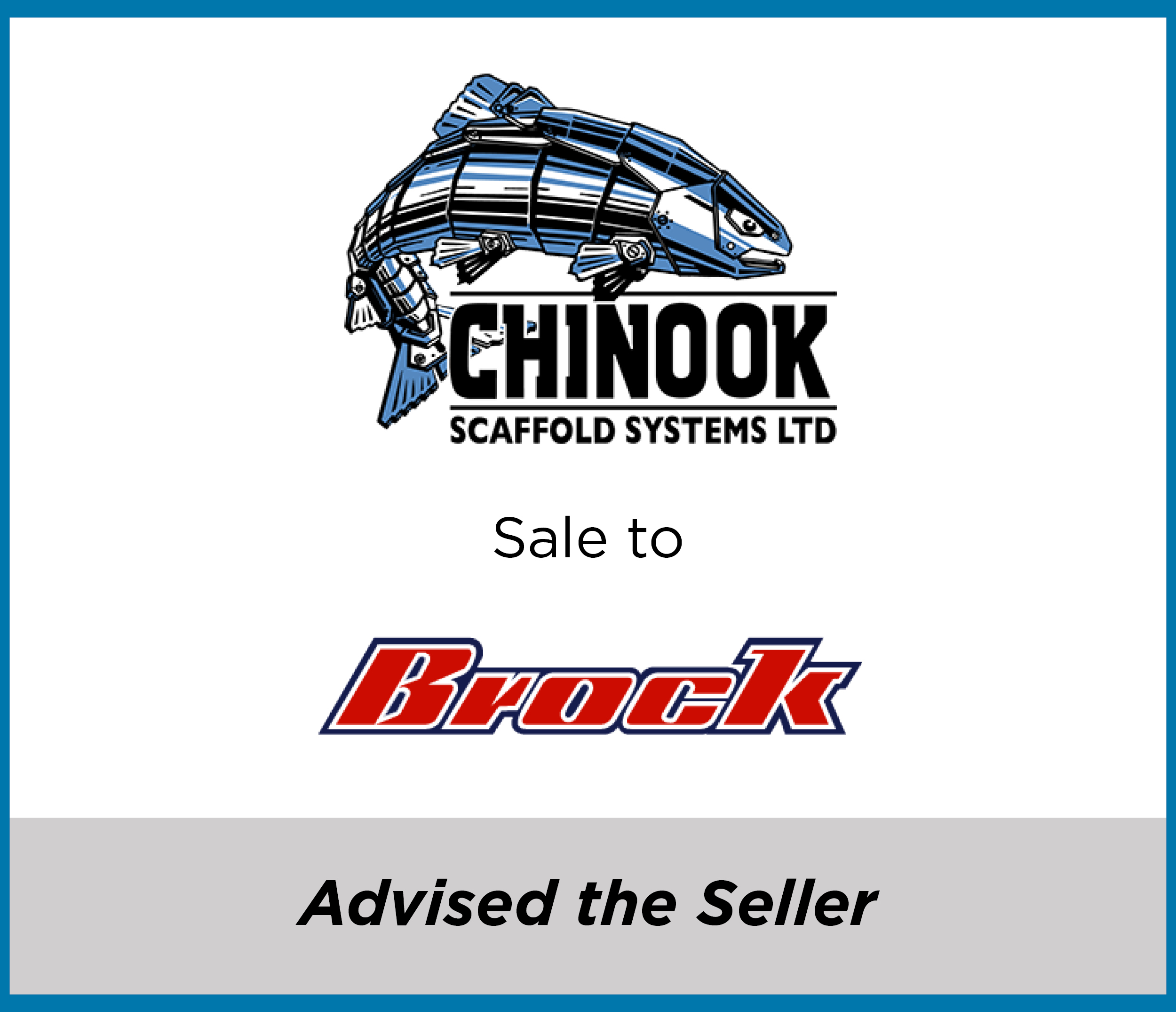 Chinook Scaffold, Brock Group