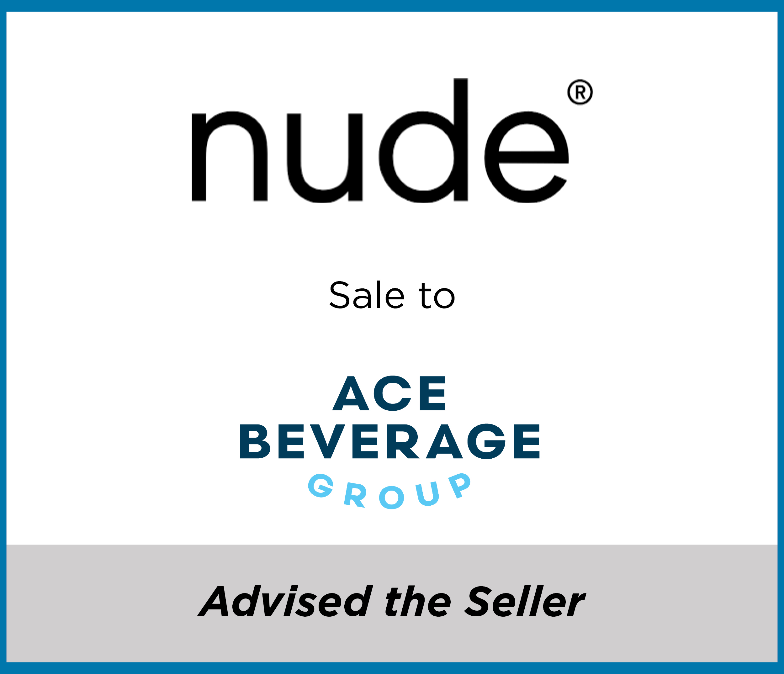 nude Beverages acquired by Ace Beverages Group, a subsidiary of Corby Spirits and Wine